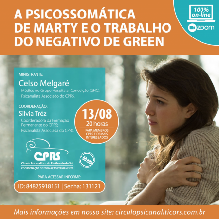 A Psicossomática de Marty e o Trabalho do Negativo de Green (on-line)