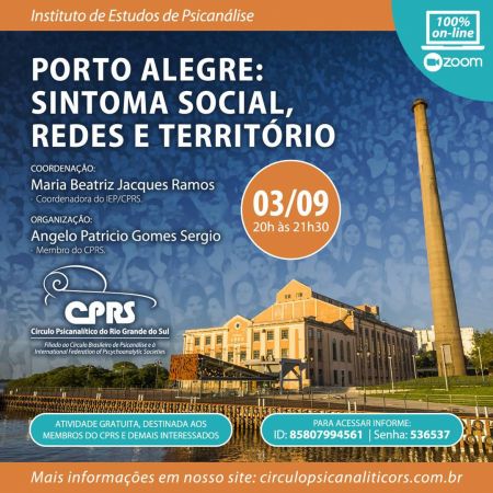 Porto Alegre: sintoma social, redes e territórios - 3 de setembro, às 20 horas 